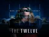 سریال دوازده فصل 1 قسمت 2 زیرنویس فارسی The Twelve 2022