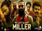 فیلم هندی کاپیتان میلر 2024 Captain Miller دوبله فارسی