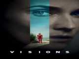 دیدن فیلم چشم اندازها زیرنویس فارسی Visions 2023