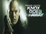 فیلم ناکس می رود Knox Goes Away 2023 زیرنویس فارسی