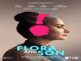 فیلم فلورا و پسرش Flora and Son 2023 2023