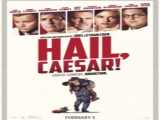 فیلم درود بر سزار! !Hail, Caesar    