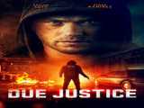 فیلم عدالت Due Justice 2023 2023