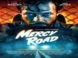 فیلم جاده بخشش Mercy Road    