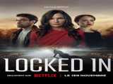 فیلم قفل شده Locked In    