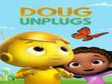 سریال برنامه داگ فصل 1 قسمت 1 دوبله فارسی Doug Unplugs 2020