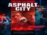 فیلم شهر آسفالت Asphalt City 2023 2023