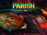 سریال پریش فصل 1 قسمت 3 Parish S1 E3 2024 2024