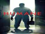 تماشای فیلم انسانی زیرنویس فارسی Humane 2024