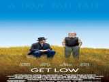 فیلم کم شدن Get Low 2009