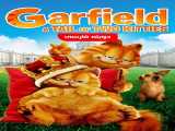 مشاهده آنلاین فیلم گارفیلد 2 دوبله فارسی Garfield A Tail of Two Kitties 2006