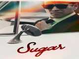 سریال شوگر فصل 1 قسمت 8 زیرنویس فارسی Sugar 2024