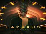 سریال پروژه لازاروس فصل 1 قسمت 1 زیرنویس فارسی The Lazarus Project 2022