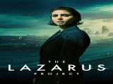 سریال پروژه لازاروس فصل 2 قسمت 3 زیرنویس فارسی The Lazarus Project 2022