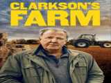 مستند مزرعه کلارکسون فصل 2 قسمت 1 Clarkson s Farm 2023