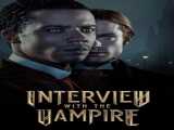 سریال مصاحبه با خون آشام فصل 2 قسمت 1 زیرنویس فارسی Interview with the Vampire 2024