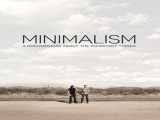 فیلم مینیمالیسم: مستندی درباره چیزهای مهم Minimalism: A Documentary About the Important Things    