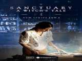 سریال سنکچوئری: حکایت یک جادوگر فصل 1 قسمت 3 Sanctuary: A Witch s Tale S1 E3 2024 2024