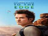 سریال اورلاندو بلوم: تا حد توان فصل 1 قسمت 1 Orlando Bloom: To the Edge S1 E1 2024 2024