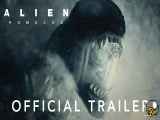 تیزر پیش پرده فیلم ترسناک _ بیگانه _ Alien: Romulus | Official Trailer