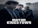سریال شهردار کینگزتاون فصل 3 قسمت 1 زیرنویس فارسی Mayor of Kingstown 2024