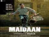 فیلم میدان Maidaan    