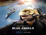 فیلم فرشتگان آبی The Blue Angels 2024 2024