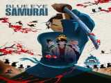 سریال سامورایی چشم آبی فصل 1 قسمت 1 دوبله فارسی Blue Eye Samurai 2023