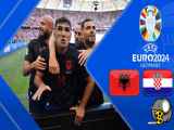 خلاصه بازی کرواسی ۲-۲ آلبانی یورو ۲۰۲۴