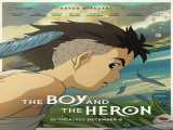 فیلم پسر و ماهیخوار The Boy and the Heron 2023 2023