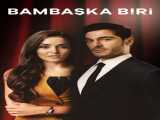 سریال شخصی دیگر فصل 1 قسمت 1 دوبله فارسی Bambaska Biri 2023