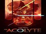 سریال آکولیت فصل 1 قسمت 7 زیرنویس فارسی The Acolyte 2024