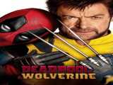 مشاهده رایگان فیلم ددپول و ولورین دوبله فارسی Deadpool & Wolverine 2024