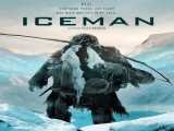 فیلم مرد یخی Iceman 2017 2017