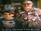 دیدن فیلم لولو و بچه دوبله فارسی Lolo and the Kid 2024