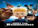 دیدن انیمیشن ملاقات با خانواده رابینسون دوبله فارسی Meet the Robinsons 2007