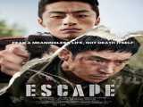 پخش فیلم فرار کنید زیرنویس فارسی Escape 2024