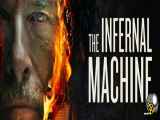 فیلم ماشین جهنمی The Infernal Machine 2022