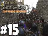 پارت 15 گیم پلی mount and blade 2 bannerlord مونت اند بلید 2