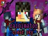 Rainimator Season 3 Episode 4 Under the Clear Sky ~ Official Minecraft Music Video ♫