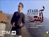 Reza Bahram - Atash - Official Music Video