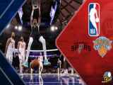 خلاصه بازی بسکتبال بین تیم‌های نیویورک نیکس و سن آنتونیو اسپرز