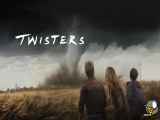 تریلر فیلم گردبادها 2024 با زیرنویس فارسی | twisters 2024