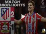 خلاصه بازی اتلتیکو مادرید 2-1 بایرلورکوزن (گل دوبریجو آلوارز)