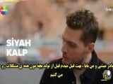 قلب سیاه قسمت بیست و یکم سریال ترکی - زیرنویس فارسی چسبیده - فراگمان دوم