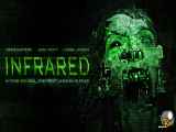 فیلم ترسناک Infrared 2022: بهبود یافته