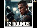  راز وحشتناک پشت پوشش عملیات ۱۲ راند: بررسی و رازهای جدید فیلم اکشن و هیجان انگیز 