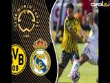 خلاصه بازی بین رئال مادرید و دورتموند