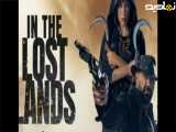 فیلم در سرزمین های گمشده In the Lost Lands 2025 دوبله فارسی