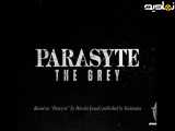 تریلر سریال انگل خاکستری  Parasyte: The Grey 2024